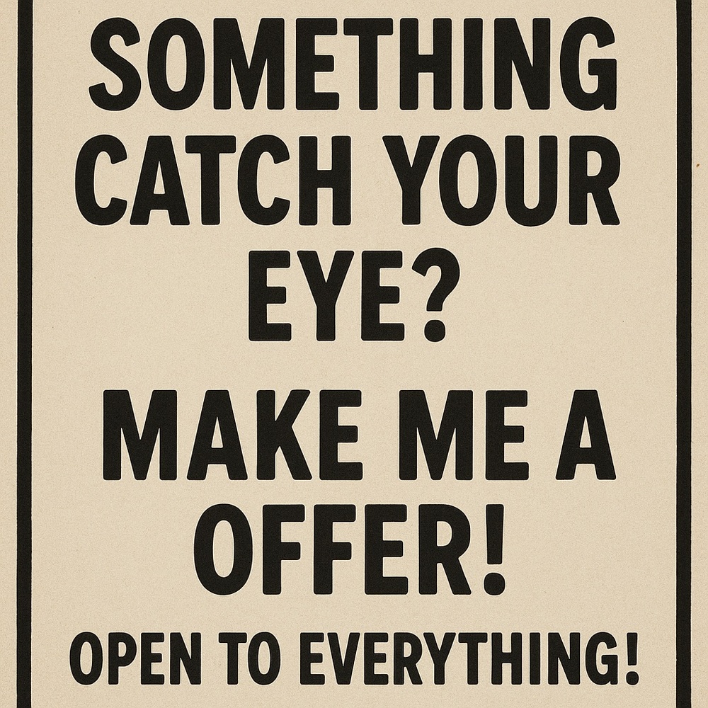 Make me an offer!